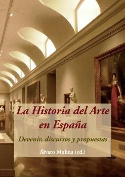 LA HISTORIA DEL ARTE EN ESPAÑA