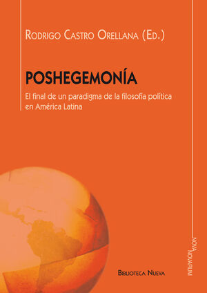 POSHEGEMONIA FINAL DE UN PARADIGMA DE LA FILOSOFIA POLITICA EN AMERICA
