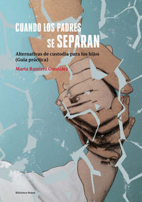 CUANDO LOS PADRES SE SEPARAN - 2ª EDICIÓN
