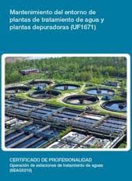 MANTENIMIENTO DEL ENTORNO DE PLANTAS DE TRATAMIENTO DE AGUA Y PLANTAS DEPURADORA