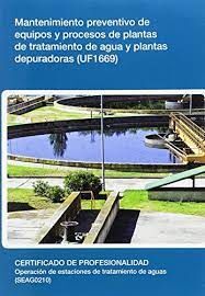 MANTENIMIENTO PREVENTIVO DE EQUIPOS Y PROCESOS DE PLANTAS DE TRATAMIENTO DE AGUA