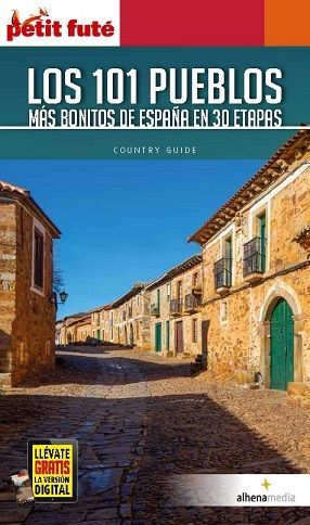 101 PUEBLOS MAS BONITOS DE ESPAÑA EN 30 ETAPAS, LOS
