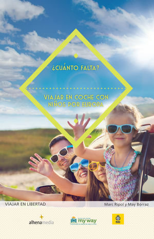 CUÁNTO FALTA? VIAJA EN COCHE CON NIÑOS POR EUROPA