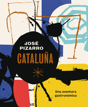 CATALUÑA UNA AVENTURA GASTRONOMICA