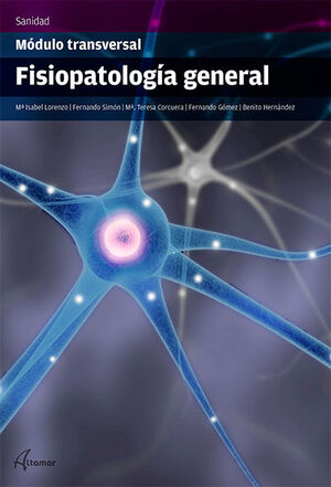 FISIOPATOLOGÍA GENERAL