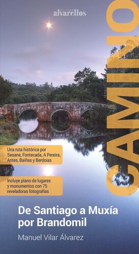 CAMINO DE SANTIAGO DE SANTIAGO A MUXÍA POR BRANDOMIL