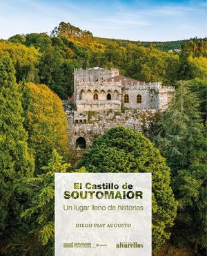 EL CASTILLO DE SOUTOMAIOR