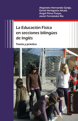 LA EDUCACIÓN FÍSICA EN SECCIONES BILINGÜES DE INGLÉS