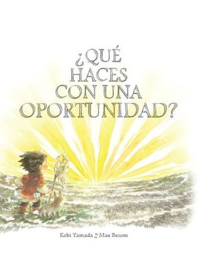 ¿QUÉ HACES CON UNA OPORTUNIDAD?  (MIEDOS)