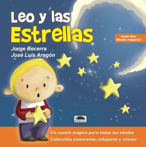 LEO Y LAS ESTRELLAS (AUDIO LIBRO. METODO RELAJACION)