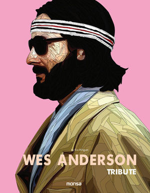 WES ANDERSON, TRIBUTE