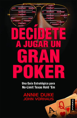 DECÍDETE A JUGAR UN GRAN POKER