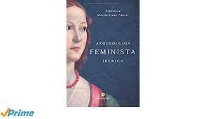 ARQUEOLOGÍA FEMINISTA IBÉRICA