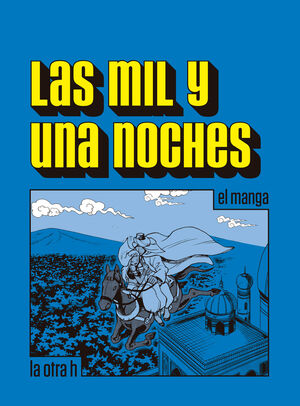 MIL Y UNA NOCHES, LAS ( MANGA)