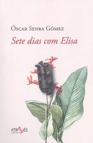 SETE DIAS COM ELISA