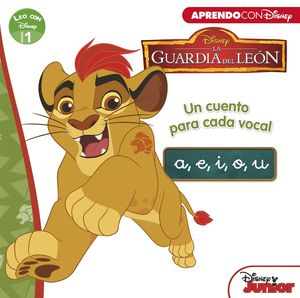 LA GUARDIA DEL LEON. CUENTO PARA CADA VOCAL. AEIOU