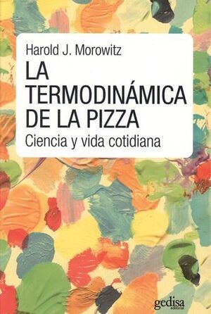 TERMODINAMICA DE LA PIZZA. CIENCIA Y VIDA COTIDIANA