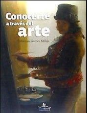 CONOCERTE A TRAVES DEL ARTE    SEP / 2018