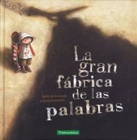 GRAN FABRICA DE LAS PALABRAS, LA