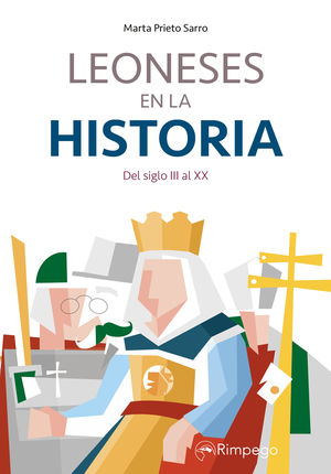 LEONESES EN LA HISTORIA. DEL SIGLO III AL XX