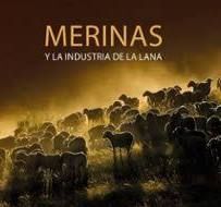 MERINAS Y LA INDUSTRIA DE LA LANA