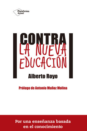 CONTRA LA NUEVA EDUCACIÓN