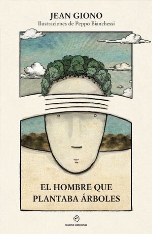 EL HOMBRE QUE PLANTABA ÁRBOLES