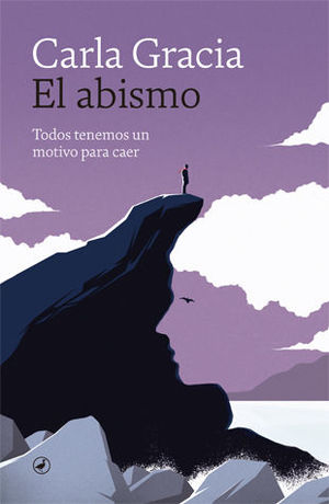 EL ABISMO, TODOS TENEMOS UN MOTIVO PARA CAER