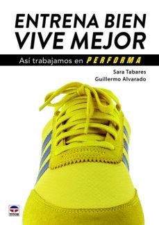 ENTRENA BIEN VIVE MEJOR