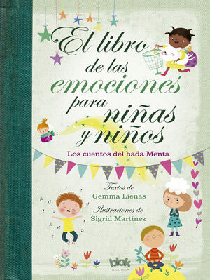 EL LIBRO DE LAS EMOCIONES PARA NIÑAS Y NIÑOS