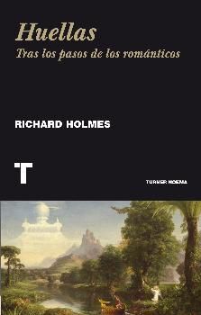 HUELLAS TRAS LOS PASOS DE LOS ROMANTICOS