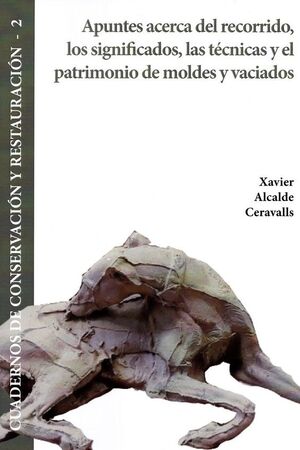 APUNTES ACERCA DEL RECORRIDO, LOS SIGNIFICADOS, LAS TÉCNICAS Y EL PATRIMONIO DE