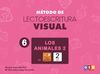 MÉTODO DE LECTOESCRITURA VISUAL 6. LOS ANIMALES 2