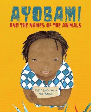 AYOBAMI AND THE NAMES OF THE ANIMALS (INGLES)