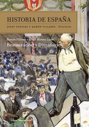 RESTAURACIÓN Y DICTADURA VOL 7 HISTORIA DE ESPAÑA