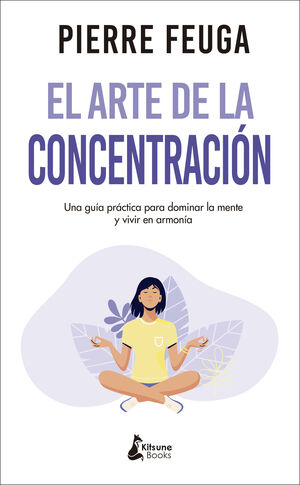 ARTE DE LA CONCENTRACION, EL