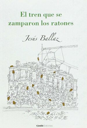 EL TREN QUE SE ZAMPARON LOS RATONES