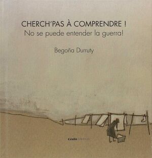 NO SE PUEDE ENTENDER LA GUERRA!