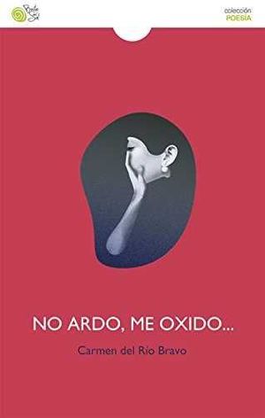 NO ARDO ME OXIDO