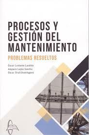 PROCESOS Y GESTION DEL MANTENIMIENTO (MECANICA)