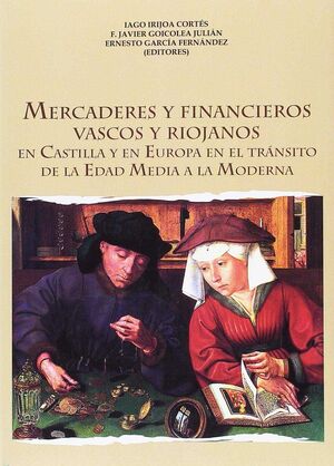 MERCADERES Y FINANCIEROS VASCOS Y RIOJANOS