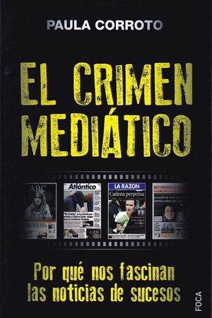 EL CRIMEN MEDIÁTICO