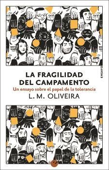 LA FRAGILIDAD DEL CAMPAMENTO. ENSAYO SOBRE EL PAPEL DE LA TOLERANCIA