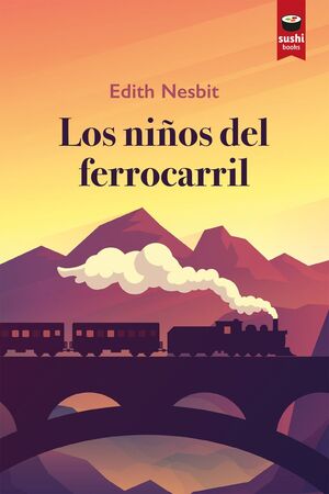LOS NIÑOS DEL FERROCARRIL