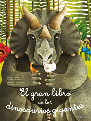 EL GRAN LIBRO DE LOS DINOSAURIOS GIGANTES / EL PEQUEÑO LIBRO DE LOS DINOSAURIOS