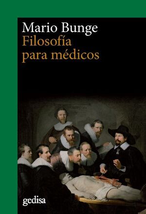 FILOSOFÍA PARA MÉDICOS