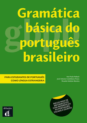 GRAMATICA BASICA DO PORTUGUES BRASILEIRO.INCLUI 300 EXERCICIOS
