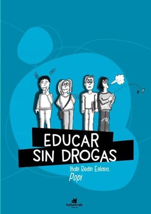 EDUCAR SIN DROGAS