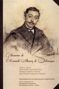 MEMORIAS DE FERNANDO ALVAREZ DE SOTOMAYOR FOMENTO APRECIACION ARTES