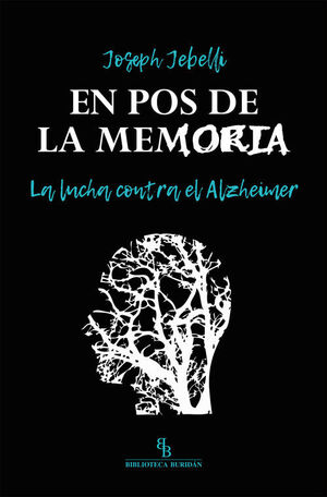 EN POS DE LA MEMORIA. LA LUCHA CONTRA EL ALZHEIMER